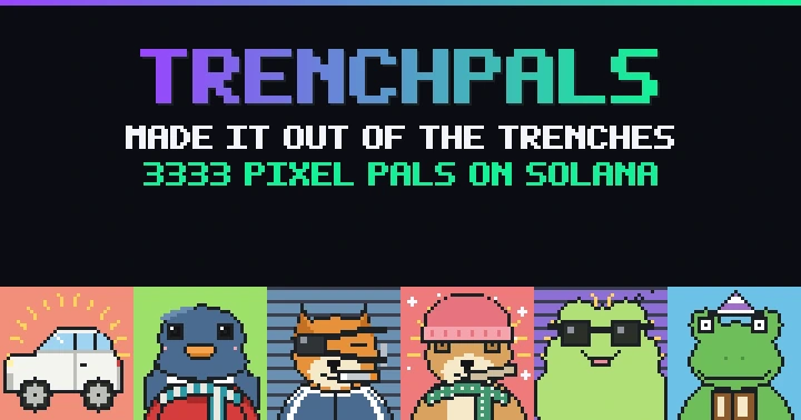 TrenchPALS: pixel pals from the Solana trenches